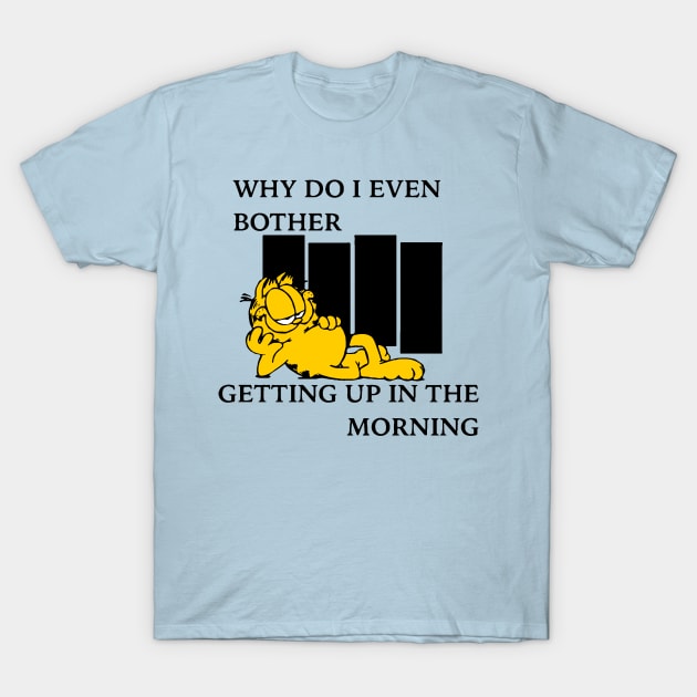 MONDAYS... T-Shirt by tittybats